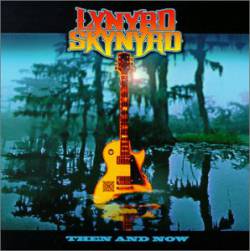 Lynyrd Skynyrd : Then and Now Vol. II